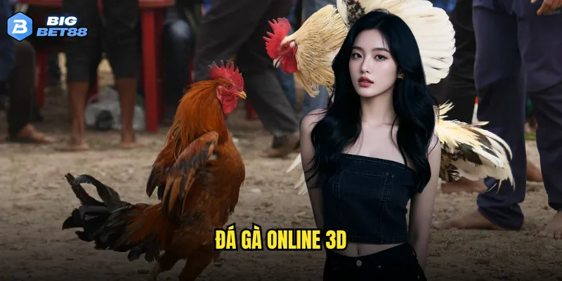 đá gà online 3D